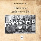 Bilder einer verflossenen Zeit