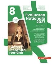 Limba si literatura romana - Evaluarea Nationala, Clasa a VIII-a