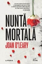 Nunta mortala - Joan O'Leary, Buzz Books, Editie in limba romana