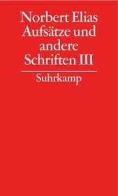 Gesammelte SchriftenAufsätze und andere Schriften. Tl.3