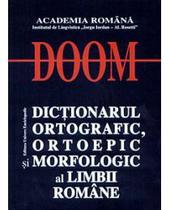 DOOM - Dictionarul Ortografic, Ortoepic si Morfologic al Limbii Romane