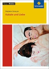 Kabale und Liebe, Textausgabe mit Materialien