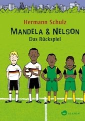Mandela&Nelson - Das Rückspiel