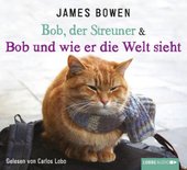 Bob, der Streuner&Bob und wie er die Welt sieht, 4 Audio-CDs