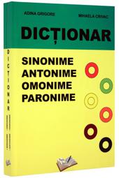 Dictionar de sinonime, antonime, omonime, paronime