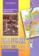 Limba germana : deutsch total L2 : manual pentru clasa a X-a