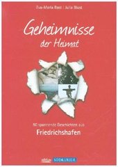 Friedrichshafen; Geheimnisse der Heimat