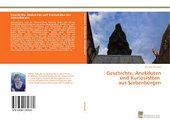 Geschichte, Anekdoten und Kuriositäten aus Siebenbürgen