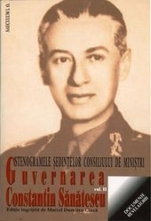 GUVERNAREA CONSTANTIN  SANATESCU VOL II