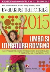 Limba si literatura romana. Evaluare nationala 2015.