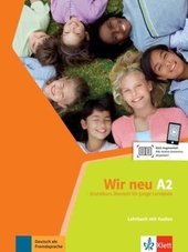 Wir neu - Grundkurs Deutsch für junge LernendeLehrbuch mit Audio-CD