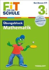 Fit für die Schule: Übungsblock Mathematik. 3. Klasse