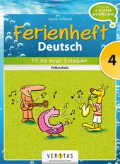 Ferienheft Deutsch 4. Volksschule