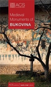 Medieval Monuments of Bukowina