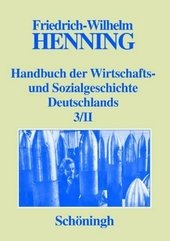 Handbuch der Wirtschafts- und Sozialgeschichte Deutschlands Bd.1-3/II. Bd.1-3/II