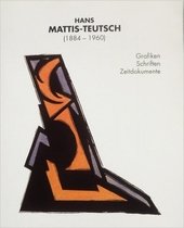 Hans Mattis-Teutsch 1884-1960