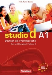 studio d - Grundstufe / A1: Teilband 2 - Kurs- und Übungsbuch mit Lerner-Audio-CD
