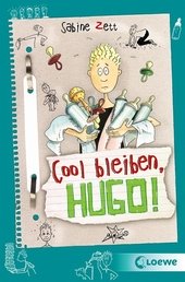 Cool bleiben, Hugo!