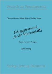 Übungsgrammatik für die Mittelstufe. Regeln - Listen - ÜbungenKurzfassung