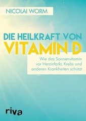 Die Heilkraft von Vitamin D