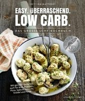 Easy.Überraschend. Low Carb.