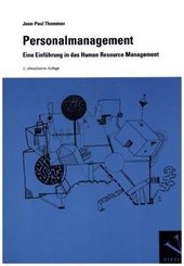 Personalmanagement. Eine Einführung in das Human Resource Management