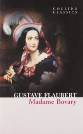 Flaubert, G: Madame Bovary (Collins Classics)