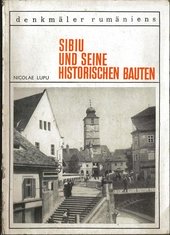 Sibiu [Hermannstadt] und seine historischen Bauten