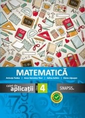 Matematica. Caiet de aplicatii clasa a IV-a - editia 2016