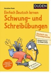 Einfach Deutsch lernen - Schwung- und Schreibübungen - Deutsch als Fremdsprache