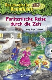 Das magische Baumhaus - Fantastische Reise durch die Zeit