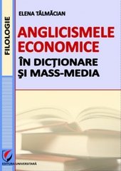 Anglicismele economice in dictionare si mass-media
