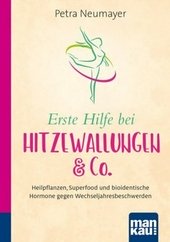 Erste Hilfe bei Hitzewallungen&Co.