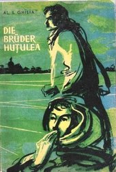 Die Brueder Hutulea