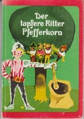 Der tapfere Ritter Pfefferkorn und [23] andere siebenbürgische Märchen u. Geschichten.