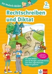 Klett Die Deutsch-Helden Rechtschreiben und Diktat 2. Klasse