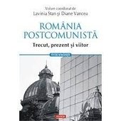 România postcomunista : trecut, prezent si viitor