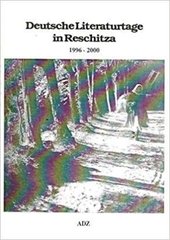 Deutsche Literaturtage in Reschitza 1996-2000