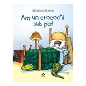 Am un crocodil sub pat