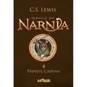 Cronicile din Narnia. Printul Caspian, vol.4