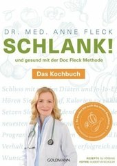 Schlank! und gesund mit der Doc Fleck Methode. Bd.2