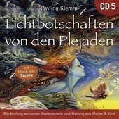 Lichtbotschaften von den Plejaden,Übungs-CD. Vol.5, 1 Audio-CD