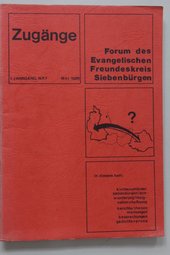 Zugänge - Forum des Evangelischen Freundeskreises Siebenbürgen - 1. Jahrgang Nr.1