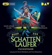 Bund der Schattenläufer - Teil 1: Fuchsfeuer, 1 Audio-CD, 1 MP3