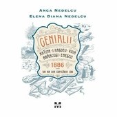Genialii: Antipa, I.Hasdeu, Vuia, Brancusi, Enescu