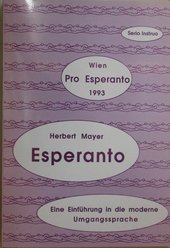 Esperanto. Eine Einführung in die moderne Umgangssprache.