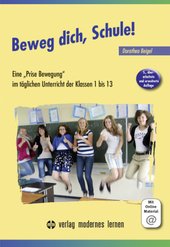 Beweg dich, Schule!, m. 1 Beilage