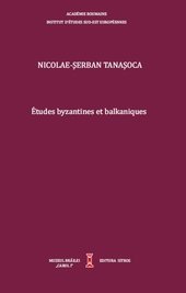 Études byzantines et balkaniques