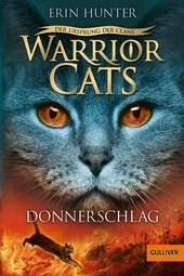 Warrior Cats - Der Ursprung der Clans. Donnerschlag
