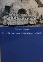 Streiflichter aus vergangenen Zeiten